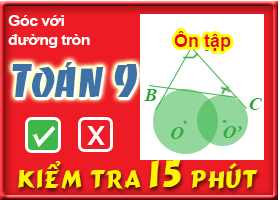 Ôn tập chương Góc với đường tròn