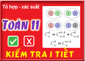 Kiểm tra chương: Tổ hợp - xác suất